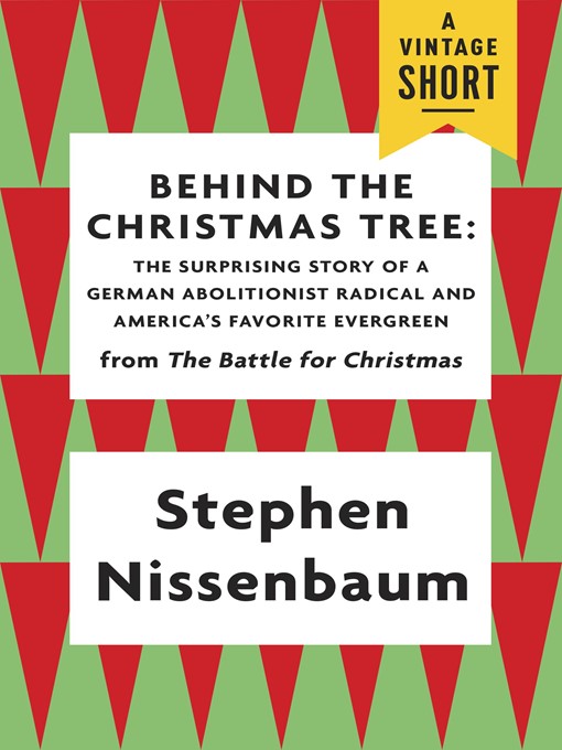Title details for Behind the Christmas Tree by Stephen Nissenbaum - Available
